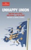 Unhappy Union - How the Euro Crisis -- and Europe -- Can be Fixed (Hardcover) - John Peet Photo