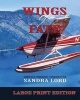 Wings of Fate - Large Print Edition (Paperback) - Sandra Lord Photo