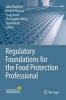 Regulatory Foundations for the Food Protection Professional 2015 (Hardcover, 2015) - Julia E Bradsher Photo