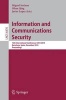 Information and Communications Security - 12th International Conference, ICICS 2010, Barcelona, Spain, December 15-17, 2010 Proceedings (Paperback, 2010) - Miguel Soriano Photo