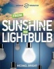 Solar: From Sunshine to Light Bulb (Hardcover) - Michael Bright Photo