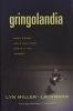 Gringolandia (Hardcover) - Lyn Miller Lachmann Photo