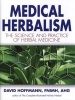 Medical Herbalism - Principles and Practices (Hardcover) - David Hoffmann Photo