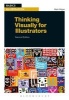 Thinking Visually for Illustrators (Paperback, 2nd Revised edition) - Mark Wigan Photo