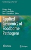 Applied Genomics of Foodborne Pathogens (Hardcover) - Xiangyu Deng Photo