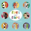 Eyes and Ears (Board book) - Courtney Acampora Photo