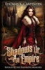 Shadows of an Empire (Paperback) - Thomas K Carpenter Photo