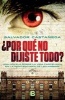 Por Que No Dijiste Todo? (English, Spanish, Paperback) - Salvador Castaneda Photo