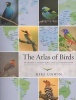 The Atlas of Birds - Diversity, Behavior, and Conservation (Paperback) - Mike Unwin Photo