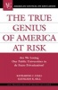 The True Genius of America at Risk - Are We Losing Our Public Universities to De Facto Privatization? (Hardcover, illustrated edition annotated edition) - Katharine C Lyall Photo