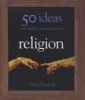 50 Religious Ideas You Really Need to Know (Hardcover) - Peter Stanford Photo