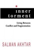 Inner Torment - Living Between Conflict and Fragmentation (Hardcover) - Salman Akhtar Photo