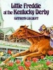 Little Freddie at the Kentucky Derby (Paperback) - Kathryn Cocquyt Photo