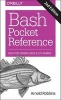 Bash Pocket Reference (Paperback, 2nd Revised edition) - Arnold Robbins Photo