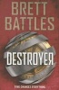 Destroyer (Paperback) - Brett Battles Photo