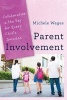 Parent Involvement - Collaboration is the Key for Every Child's Success (Hardcover) - Michele Wages Photo