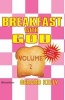 Breakfast with God, v.2 (Paperback) - Gerard Kelly Photo