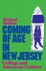 Coming of Age in New Jersey - College and American Culture (Paperback) - Michael Moffatt Photo