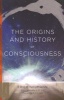 The Origins and History of Consciousness (Paperback, With a Foreword) - Erich Neumann Photo