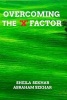 Overcoming the 'x' Factor (Paperback) - Abraham Sekhar Photo