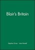 Blair's Britain (Paperback) - Stephen Driver Photo