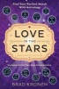 Love in the Stars - Find Your Perfect Match with Astrology (Paperback) - Brad Kronen Photo