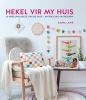 Hekel Vir My Huis - 20 Hekelprojekte Vir Die Huis - Antieksjiek En Modern (Afrikaans, Paperback) - Emma Lamb Photo