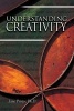 Understanding Creativity (Paperback) - Jane Piirto Photo