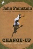 Change-Up - Mystery at the World Series (Paperback) - John Feinstein Photo