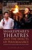 Shakespeare's Theatres and the Effects of Performance (Paperback) - Tiffany Stern Photo