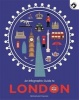 An Infographic Guide to London (Hardcover) - Simon Holland Photo