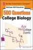 McGraw-Hill Education 500 College Biology Questions: Ace Your College Exams (Paperback) - Robert Stanley Stewart Photo