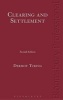 Clearing and Settlement (Hardcover, 2nd Revised edition) - Dermot Turing Photo