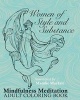 Women of Substance and Style Mindfulness Meditation Adult Coloring Book (Paperback) - Maddie Mayfair Photo