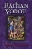 Haitian Vodou - An Introduction to Haiti's Indigenous Spiritual Tradition (Paperback) - Mambo Chita Tann Photo