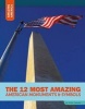 The 12 Most Amazing American Monuments & Symbols (Paperback) - Anita Yasuda Photo