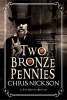 Two Bronze Pennies - A Police Procedural Set in Late 19th Century England (Large print, Hardcover, Large type edition) - Chris Nickson Photo