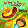 Boo-A-Bog in the Park (Paperback) - Lucy Owen Photo