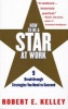 How to be a Star at Work - 9 Breakthrough Strategies You Need to Succeed (Paperback, 1st Pbk. Ed) - Robert Kelley Photo