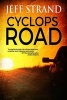 Cyclops Road (Paperback) - Jeff Strand Photo