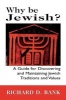 Guide for Discovering and Maintaining Jewish Traditions and Values - A Guide for Discovering and Maintaining Jewish Traditions and Values (Paperback) - Richard D Bank Photo