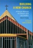 Building a New Church - A Process Manual for Pastors and Lay Leaders (Paperback) - James E Healy Photo