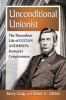 Unconditional Unionist - The Hazardous Life of Lucian Anderson, Kentucky Congressman (Paperback) - Berry Craig Photo