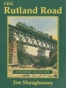 The Rutland Road (Hardcover, 2nd Revised edition) - Jim Shaughnessy Photo