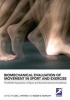 Biomechanical Evaluation of Movement in Sport and Exercise - The British Association of Sport and Exercise Sciences Guide (Paperback) - Carl Payton Photo