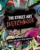 The Street Art Sketchbook - Color and Draw with Graffiti (Paperback) - David Samuel Photo