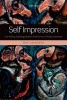 Self Impression - Life-Writing, Autobiografiction, and the Forms of Modern Literature (Paperback) - Max Saunders Photo