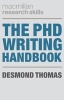 The PhD Writing Handbook (Paperback) - Desmond Thomas Photo