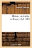 Histoire Du Theatre En France (French, Paperback) - Edouard Foucaud Photo