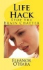 Life Hack - Stop the Brain Chatter (Paperback) - Eleanor OHara Photo